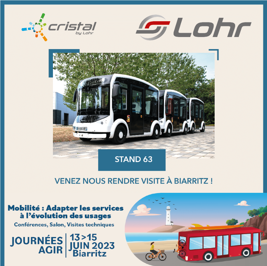 Lohr will be present at the “Journées Agir” in Biarritz from 13 to 15 June 2023